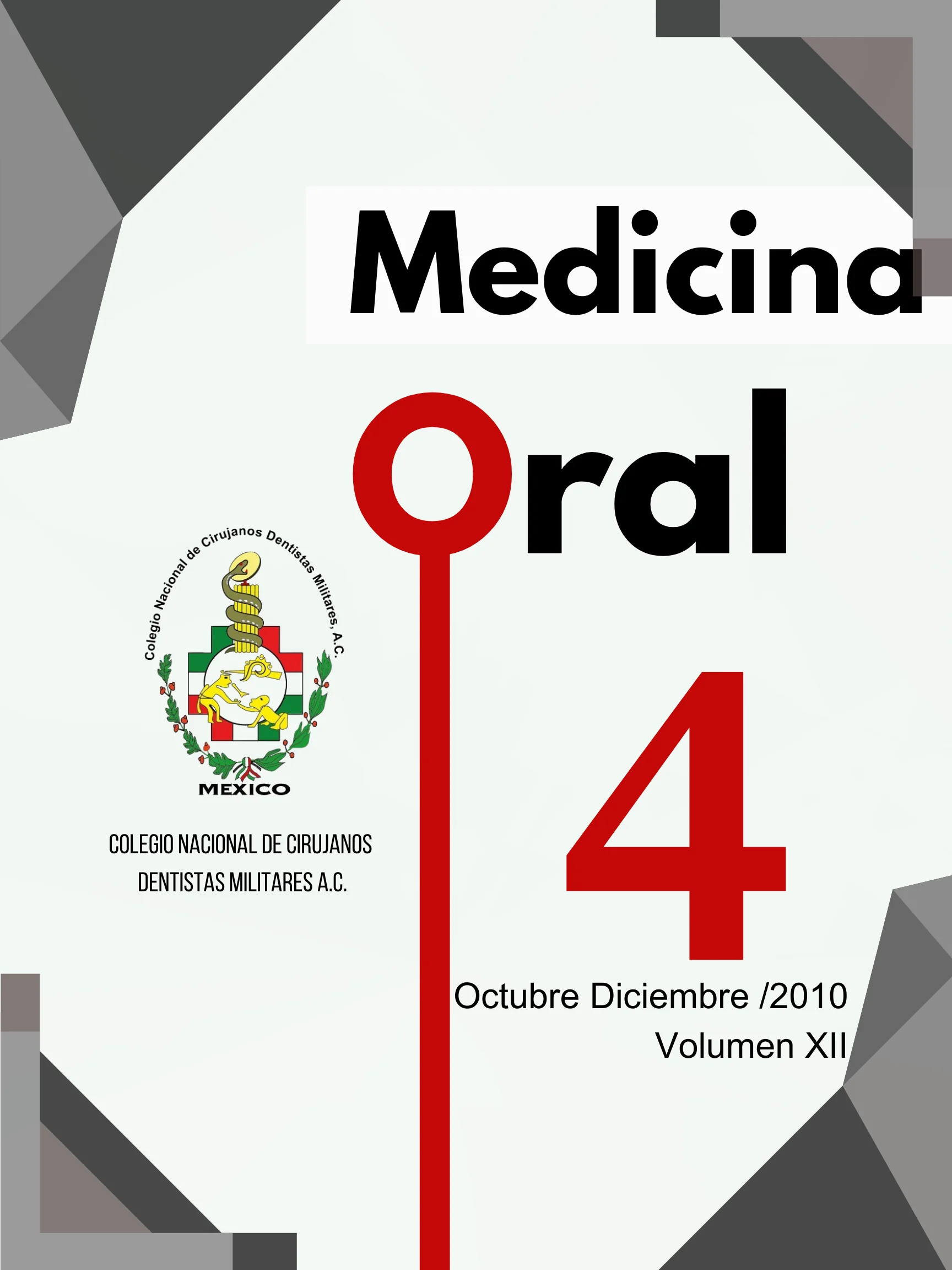 Medicina Oral 2010, volumen XII